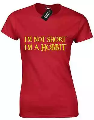 Buy Im Not Short Im A Hobbit Ladies T Shirt Funny Frodo Quality Design Joke  • 7.99£