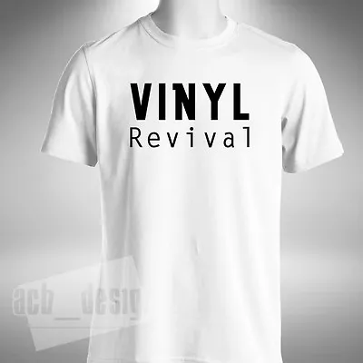 Buy Vinyl Revival T-Shirt 12  Record Turntable Classic Retro Music Small To 5XL • 10.49£
