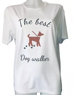Buy Womens T-Shirt. The Best Dog Walker. Girl Dog Walkers Birthday, Christmas Gift • 12.49£