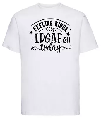 Buy Men's Birthday Gift T-Shirt Licensed Funny IDGAF Funny Shirt Sarcastic Sarcasm • 10.99£