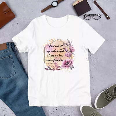 Buy Find Rest O My Soul Scripture Unisex T-shirt • 24.62£