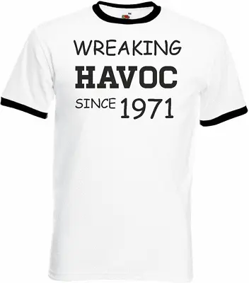 Buy 53rd Birthday Gifts Presents Year 1971 Unisex Ringer T-Shirt Wreaking Havoc • 9.99£