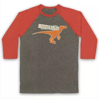 Buy Clever Girl Velociraptor Unofficial Jurassic Park Quote 3/4 Sleeve Baseball Tee • 23.99£