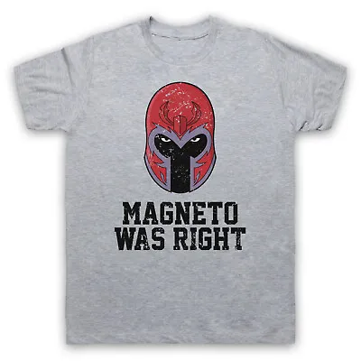 Buy Magneto Was Right Graphic Novel Meme Slogan Superhero Mens & Womens T-shirt • 19.99£