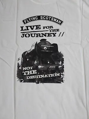 Buy Flying Scotsman  Live For The Journey  100% Cotton Printed White Train T-Shirt • 9.99£