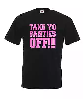Buy TAKE YO PANTIES OFF T Shirt This Is The End Rihanna Rogen Franco Craig Jonah • 11.99£