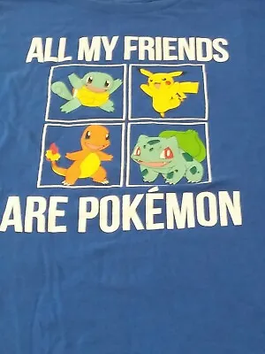 Buy All My Friends Are Pokemon Childrens Boys Youth Blue T-Shirt Size XL • 10.14£