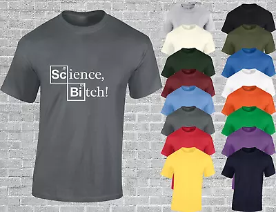 Buy Science Bitch Mens T Shirt Funny Walter Heisenberg White Joke Novelty Design Top • 7.99£