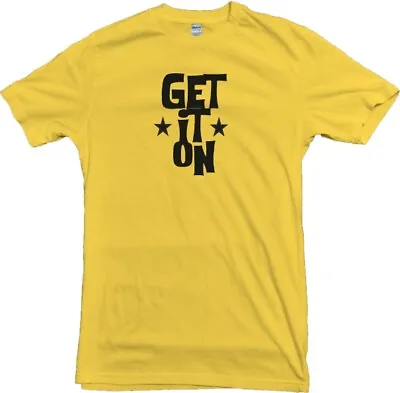 Buy 'Get It On' T-Shirt - Retro 70s Glam Rock, Trex, Marc Bolan, Various Colous • 17.99£