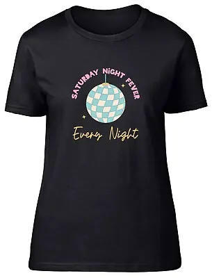 Buy Saturday Night Disco Fever Womens T-Shirt Every Night Funny Dancing Dance Tee • 8.99£
