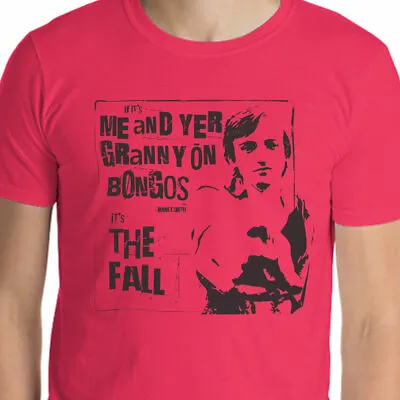 Buy The Fall - Me And Yer Granny On Bongos - Screen Printed Punk New Wave TShirt  • 10.99£