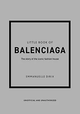 Buy Little Book Of Balenciaga: The Story Of The Iconic Fashion House: 12 (Little Boo • 6.40£