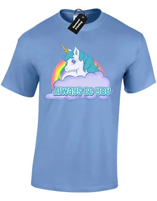 Buy Always Be You Mens T-shirt The Funny Intelligence Rock Unicorn Central (colour) • 7.99£
