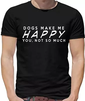 Buy Dogs Makes Me Happy Mens T-Shirt - Dog - Puppy - Animal - Pet - Canine - Dogs • 13.95£