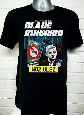 Buy BLADE RUNNERS NO 2 ULEZ T-shirt, Support The Blade Runners, Scrap ULEZ, KHAN OUT • 12.50£