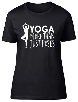 Buy Yoga More Than Just Poses Womens Ladies Short Sleeve Tee T-Shirt • 8.99£
