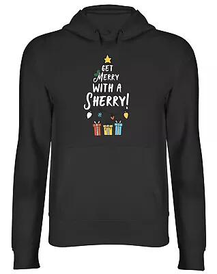 Buy Christmas Xmas Hoodie Mens Womens Get Merry With A Sherry Funny Top Gift • 17.99£