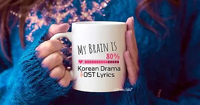 Buy My Brain Is 80% Korean Songs Ost Lyrics Mug – Kpop Merch For Kpop Lover Mug • 16.38£