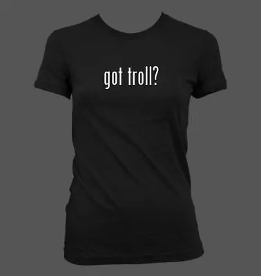 Buy Got Troll? - Cute Funny Junior's Cut Women's T-Shirt NEW RARE • 24.10£
