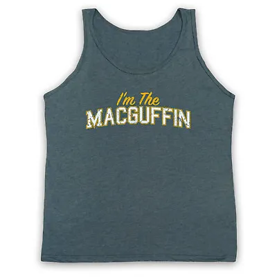 Buy I'm The Macguffin Funny Plot Device Slogan Fiction Goal Unisex Tank Top Vest • 19.99£