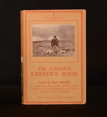 Buy 1938 The Lonsdale Keeper's Book Eric Parker Illustrated • 123.50£