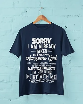 Buy Funny T Shirt SORRY I'M ALREADY TAKEN BY A FREAKING AWESOME GIRL Gift Valentines • 13.95£