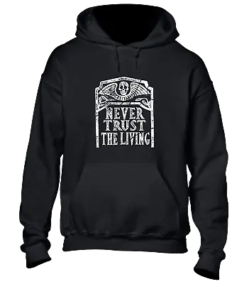 Buy Never Trust The Living Hoody Hoodie Cool Skeleton Skull Horror Devil Design • 21.99£