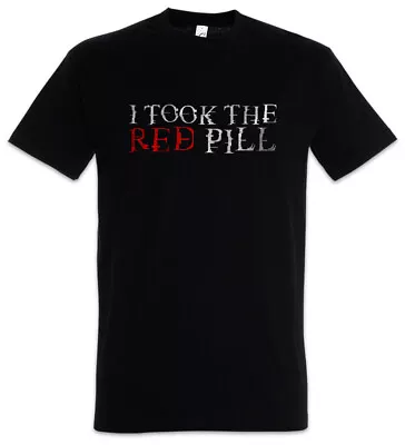 Buy I Took The Red Pill T-Shirt Fun Matrix Blue Truth Reality Morpheus Real World • 22.74£
