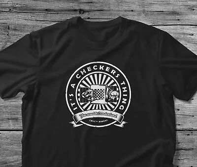 Buy Checkers Gift T Shirt It's A Checkers Thing You Wouldn't Understand • 16£
