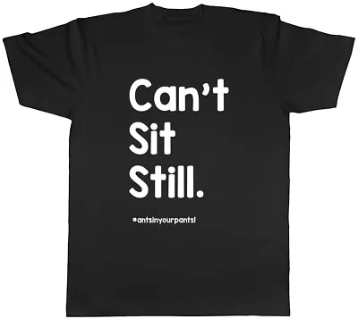 Buy Can't Sit Still Mens Unisex T-Shirt Tee • 8.99£