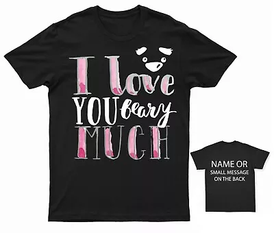 Buy I Love You Beary Much Valentines Day T-Shirt • 12.95£