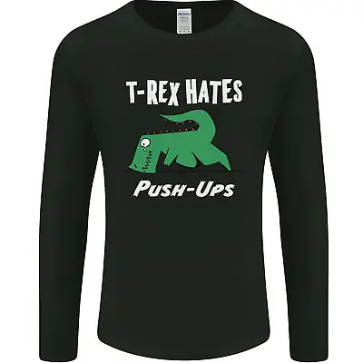 Buy T-Rex Hates Push Ups Gym Funny Dinosaurs Mens Long Sleeve T-Shirt • 11.99£