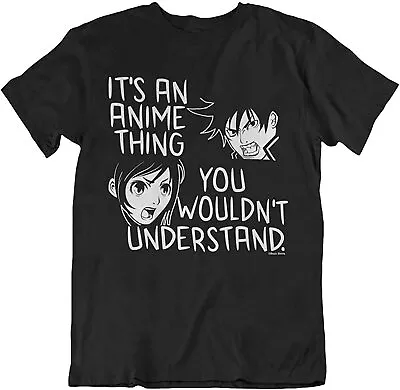 Buy Anime T-Shirt Organic Its An Anime Thing You Wouldnt Understand Mens Womens  • 8.99£