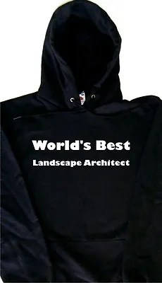 Buy World's Best Landscape Architect Hoodie Sweatshirt • 19.99£