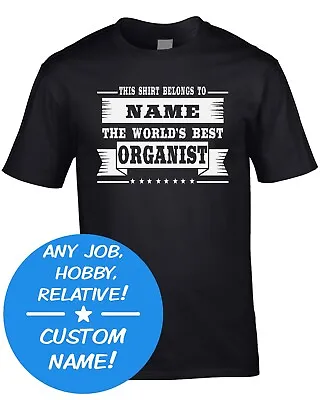Buy World Best Custom Men's T-Shirt Finest Job Hobby Relative Work Gift Any Name • 11.99£