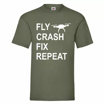 Buy Fly Crash Fix Repeat Drone T Shirt Small-2XL • 10.99£