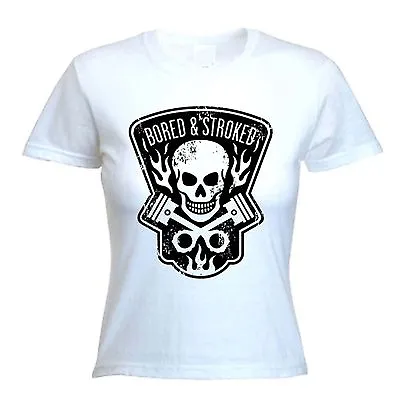 Buy BORED & STROKED T-SHIRT Biker Rock Chick Chopper Motorcycle - Colour Choice • 14.95£