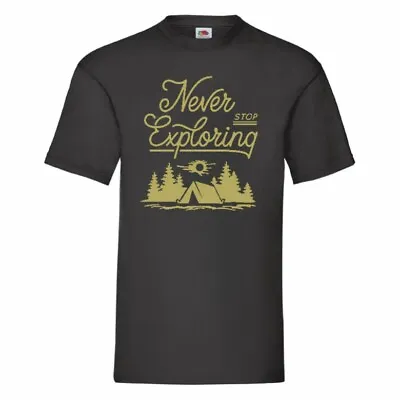 Buy Never Stop Exploring T Shirt Small-3XL • 11.99£