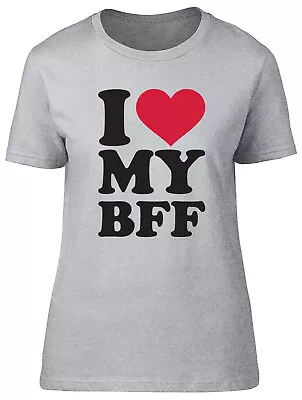 Buy I Love My BFF Womens T-Shirt Best Friends Forever Friendship Ladies Gift Tee • 8.99£