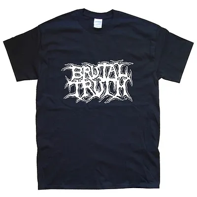 Buy BRUTAL TRUTH T-SHIRT Sizes S M L XL XXL Colours Black, White  • 15.59£