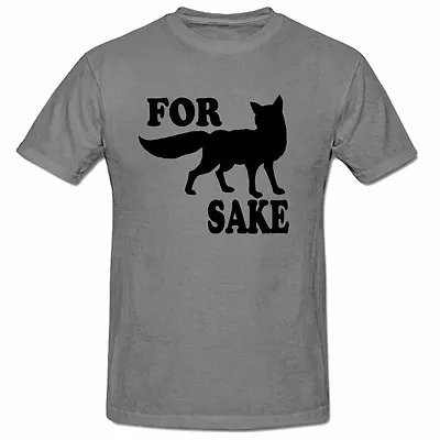 Buy For Fox Sake T Shirt, Funny Novelty Mens T Shirt,sm-2xl • 9.99£