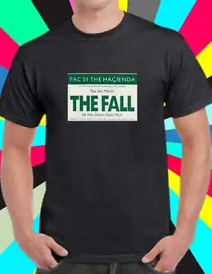 Buy The FALL Hacienda Gig Flyer T Tee Shirt Various Colours • 15.99£