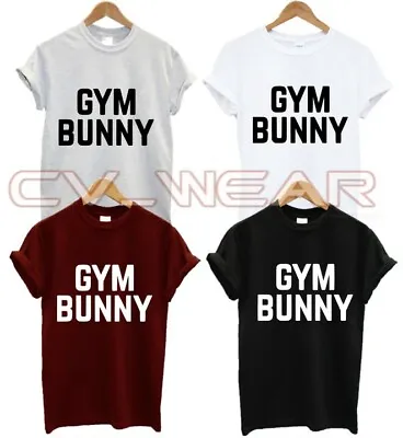 Buy Gym Bunny T Shirt Weights Training Fitness Fashion Funny Slogan Healthy Unisex • 6.99£