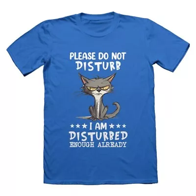 Buy Please Do Not Disturb I Am Disturbed Enough Already T-Shirt | Ideal Funny Tee Fo • 13.99£