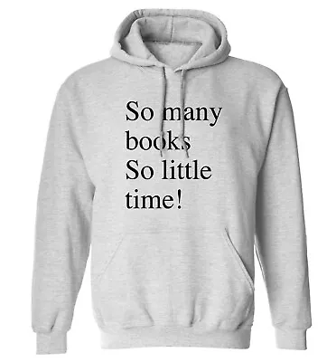 Buy So Many Books, Hoodie / Sweater Geek Reader Student Library Fiction Fantasy  688 • 25.95£
