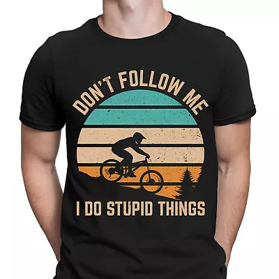 Buy Dont Follow Me I Do Stupid Things Funny Mountain Bike Mens T-Shirts Tee Top #D6 • 9.99£