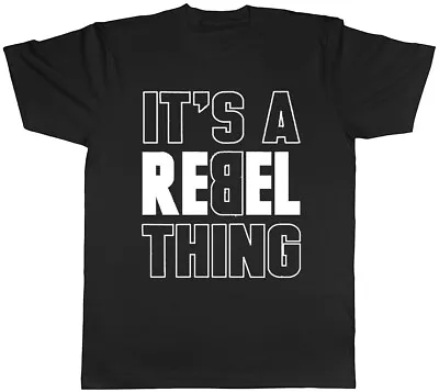 Buy It's A Rebel Thing Mens Ladies Womens Unisex T-Shirt • 8.99£