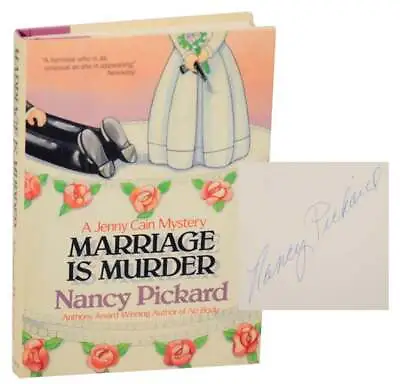 Buy Nancy PICARD / MARRIAGE IS MURDER Signed First Edition 1987 #176015 • 9.11£