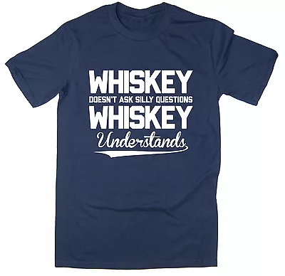 Buy Whiskey Understands T-Shirt - Funny Printed Beer Drinking T-Shirt - 6 Colours • 12.95£