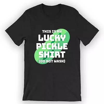 Buy Unisex This Is My Lucky Pickle Shirt (Do Not Wash) T-Shirt • 21.16£